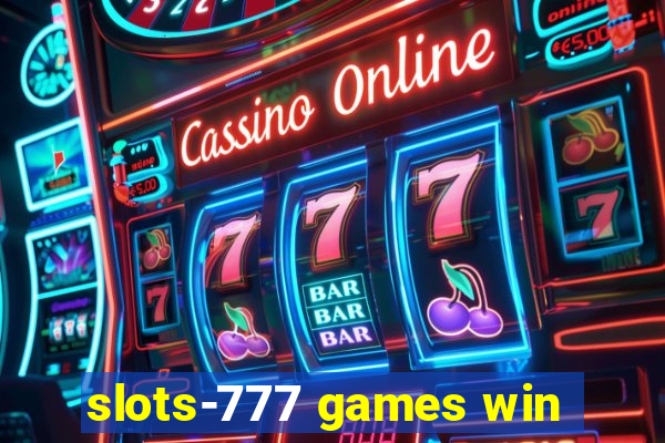 slots-777 games win