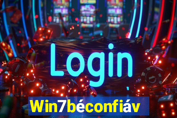 Win7béconfiável