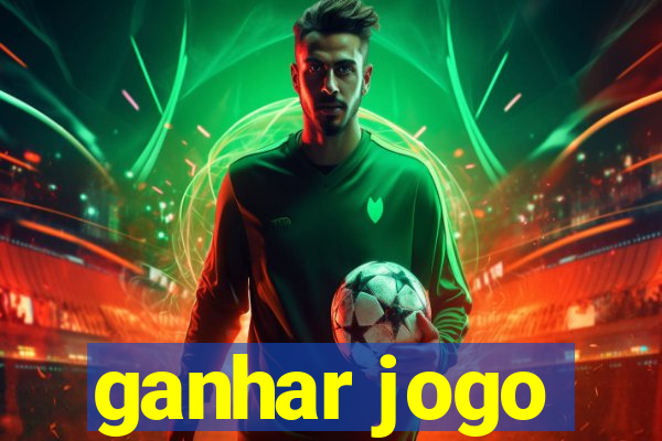 ganhar jogo