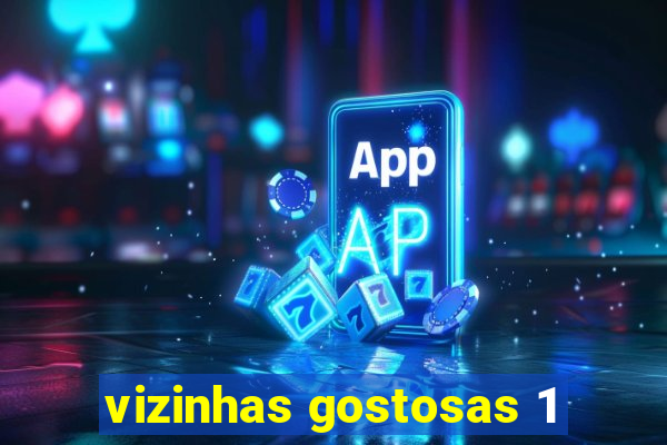 vizinhas gostosas 1