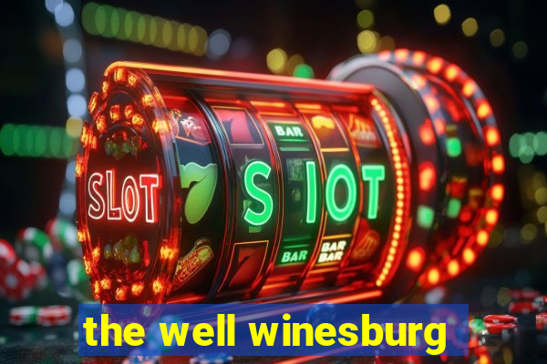 the well winesburg