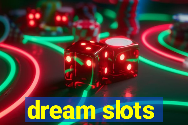 dream slots