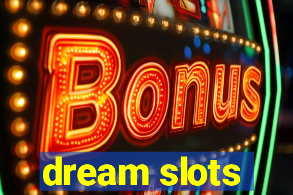 dream slots