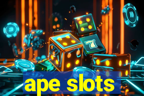 ape slots