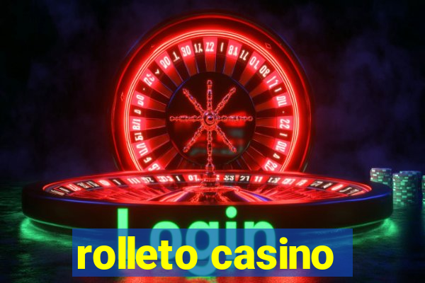 rolleto casino