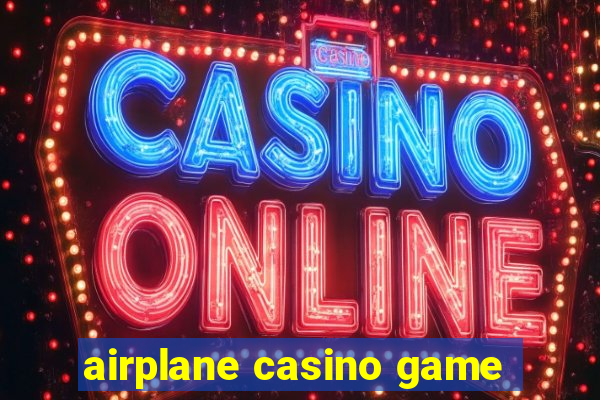 airplane casino game