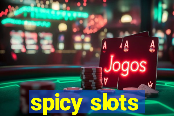 spicy slots