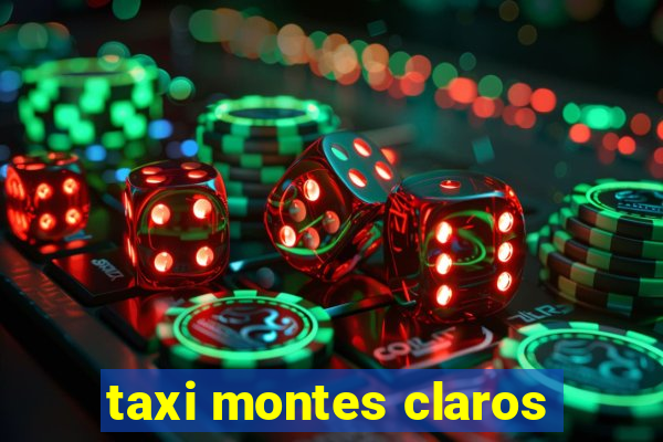 taxi montes claros