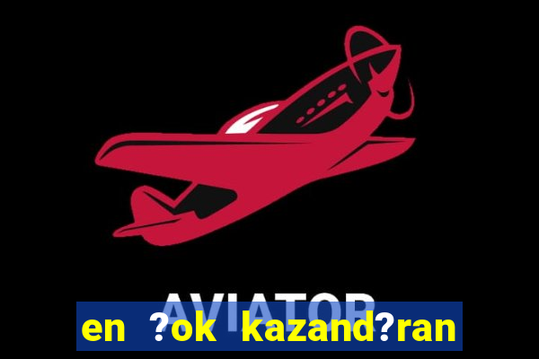 en ?ok kazand?ran slot oyunlar?