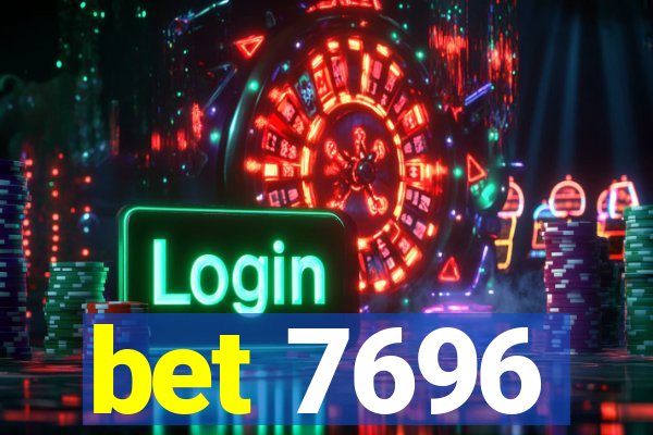 bet 7696