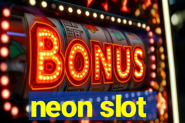 neon slot