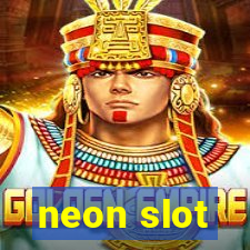 neon slot