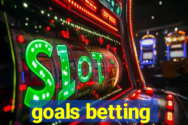 goals betting