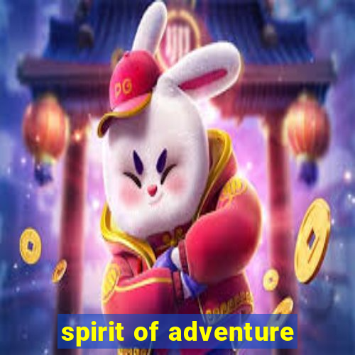 spirit of adventure