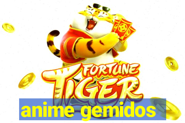 anime gemidos