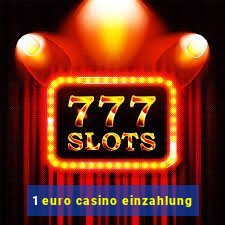 1 euro casino einzahlung