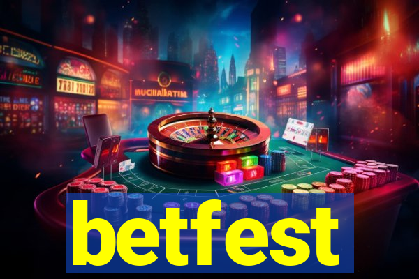 betfest