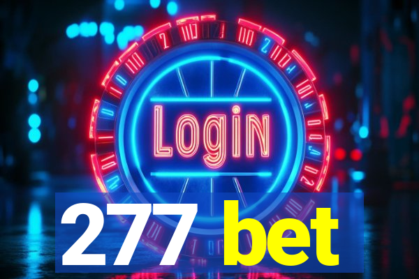 277 bet