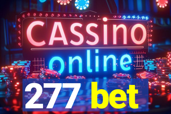 277 bet