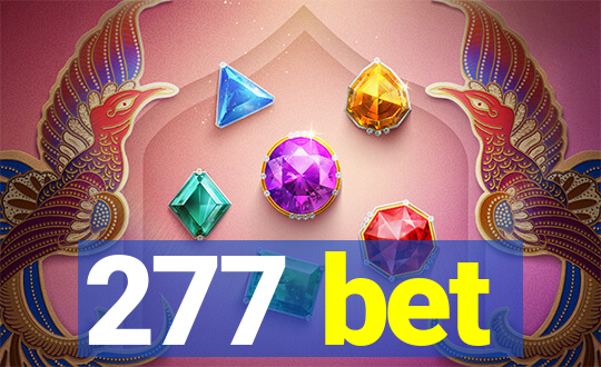 277 bet