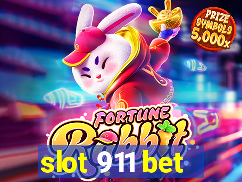 slot 911 bet