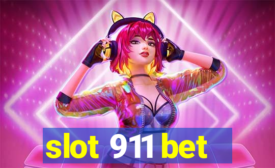 slot 911 bet