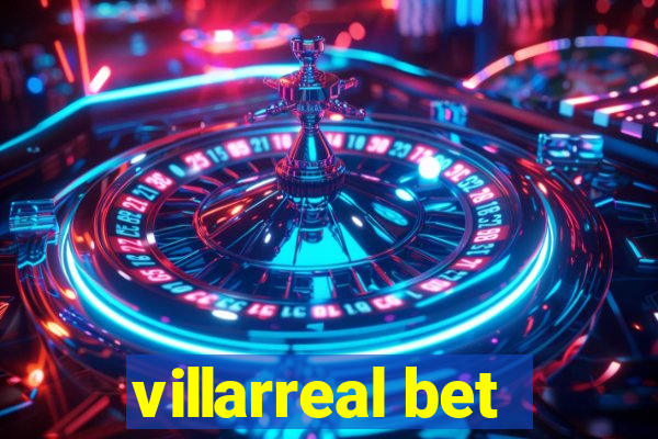 villarreal bet