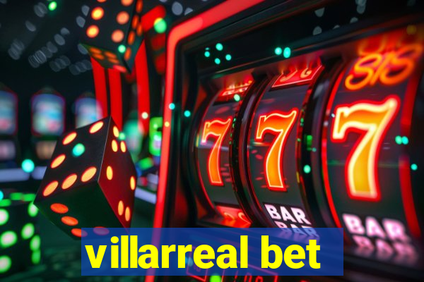 villarreal bet