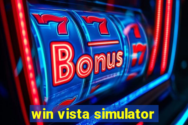 win vista simulator