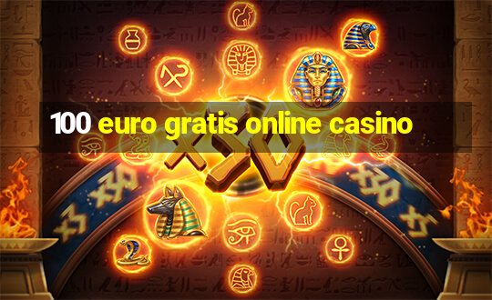 100 euro gratis online casino