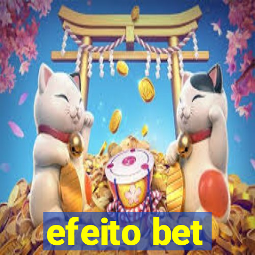 efeito bet