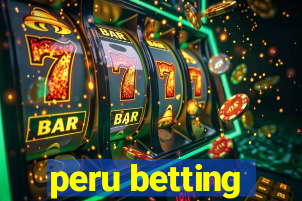 peru betting