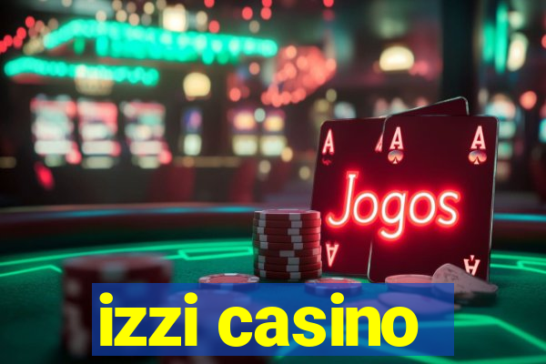 izzi casino