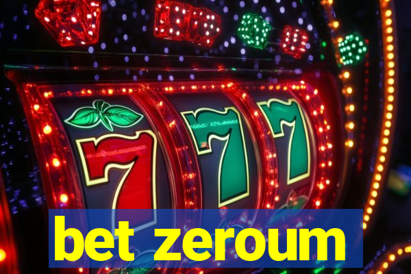 bet zeroum