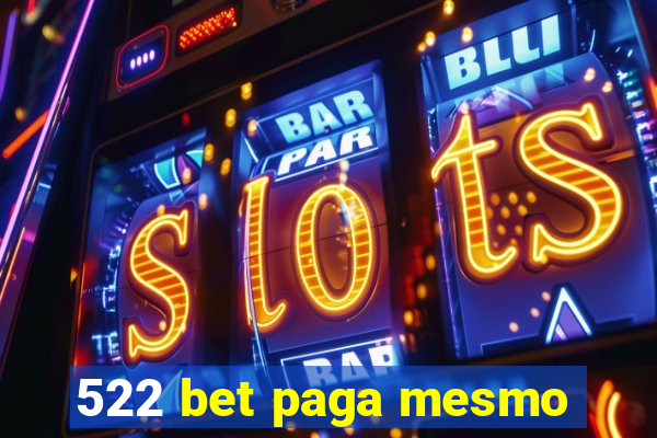 522 bet paga mesmo