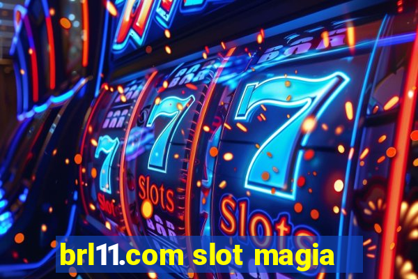 brl11.com slot magia