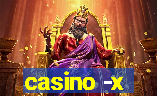 casino -x