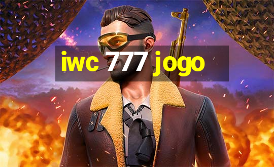 iwc 777 jogo