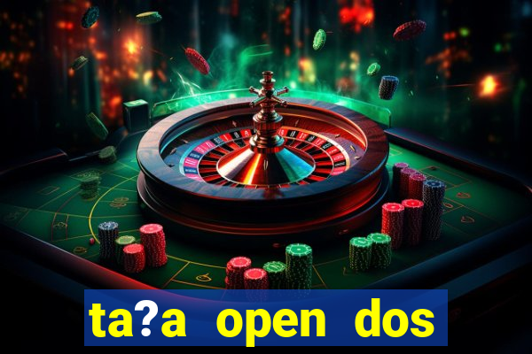 ta?a open dos estados unidos