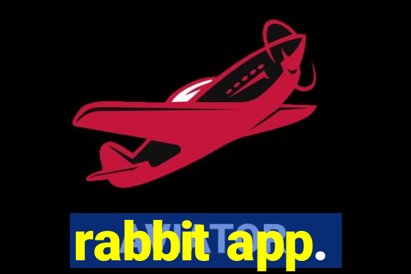 rabbit app.