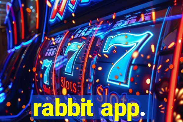 rabbit app.