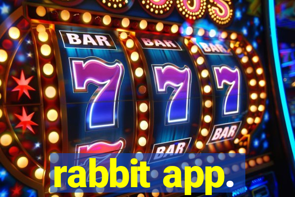 rabbit app.