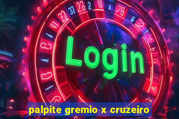 palpite gremio x cruzeiro