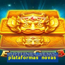 plataformas novas que est o pagando