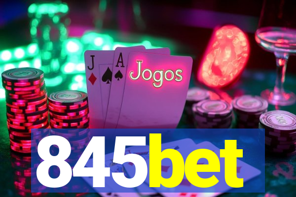 845bet