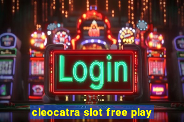 cleocatra slot free play