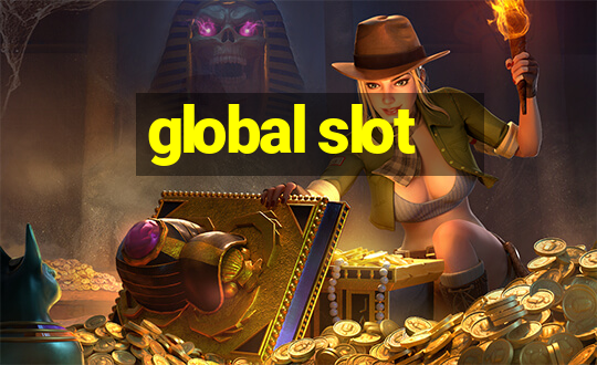 global slot