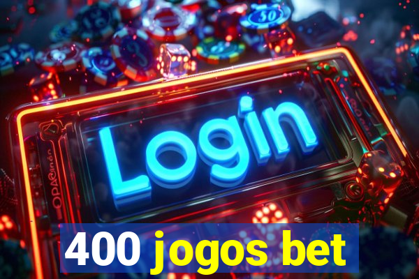 400 jogos bet