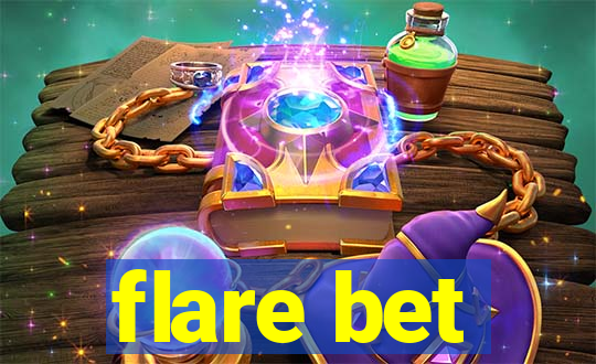 flare bet