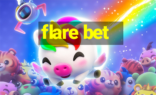 flare bet